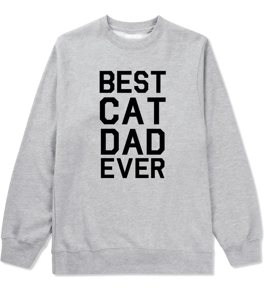 Best Cat Dad Ever Mens Crewneck Sweatshirt